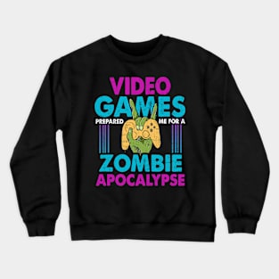 Video Games Prepared Me For A Zombie Apcalypse Gaming Gamer Crewneck Sweatshirt